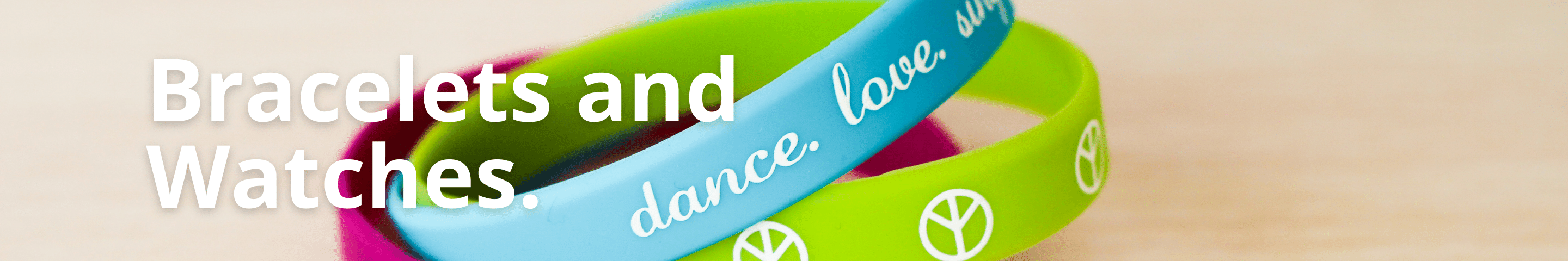 Bracelets and Wristbands